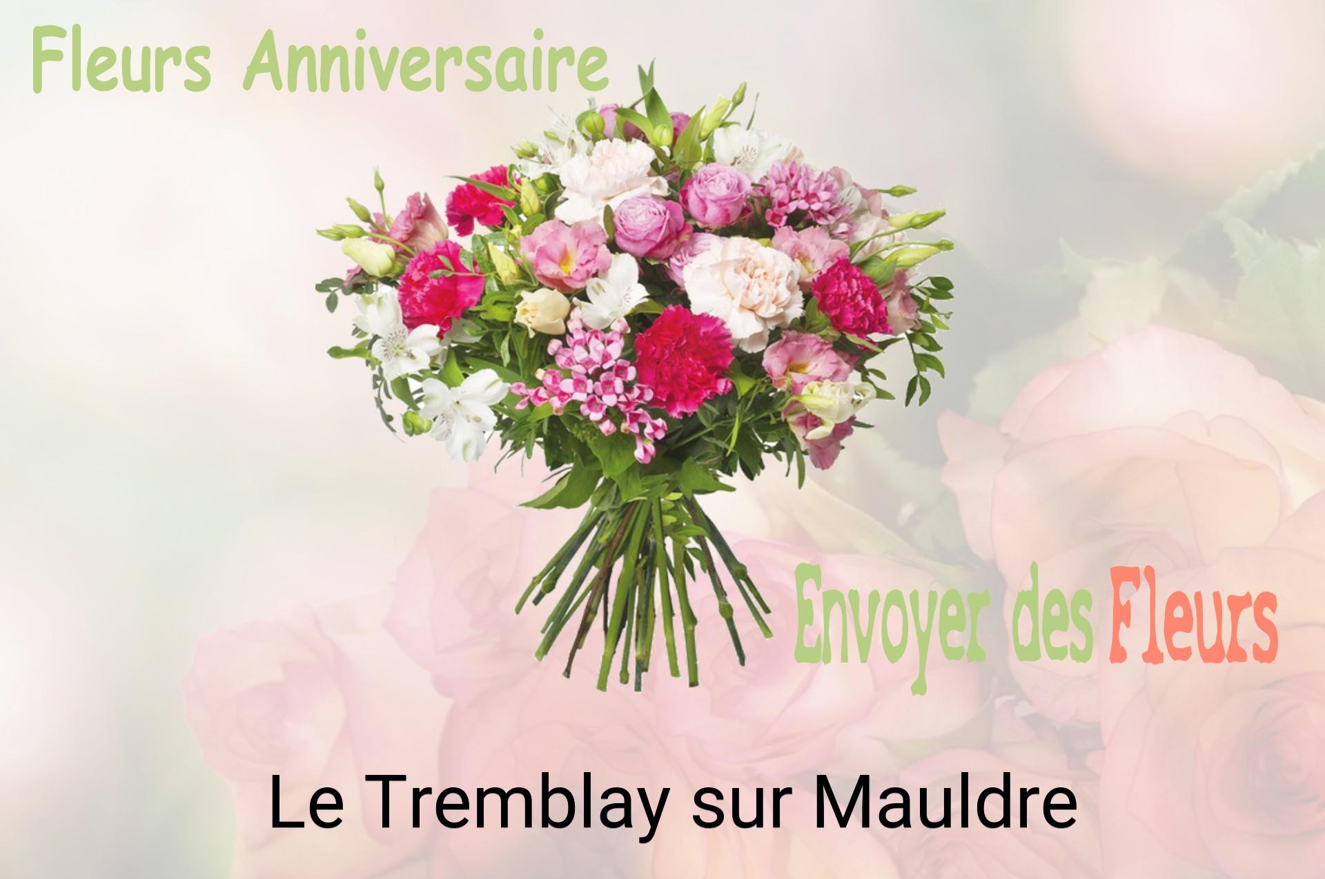Bouquet de fleurs d’anniversaire livré à Le Tremblay-sur-Mauldre